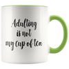 Adulting Not My Cup of Tea