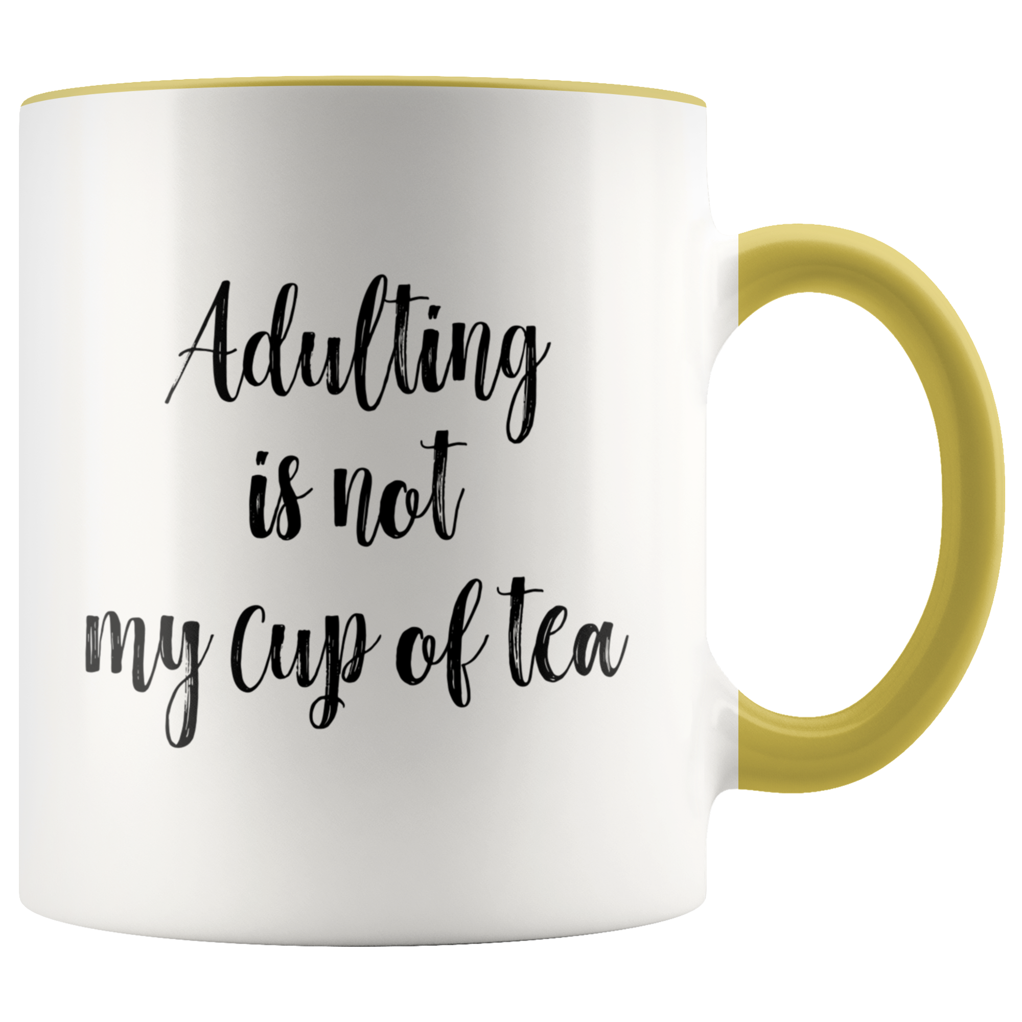 Adulting Not My Cup of Tea